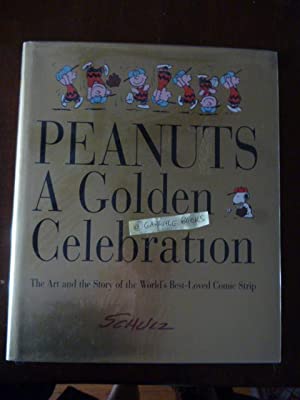 Peanuts: A Golden Celebration: The Art and the Story of the World's ...